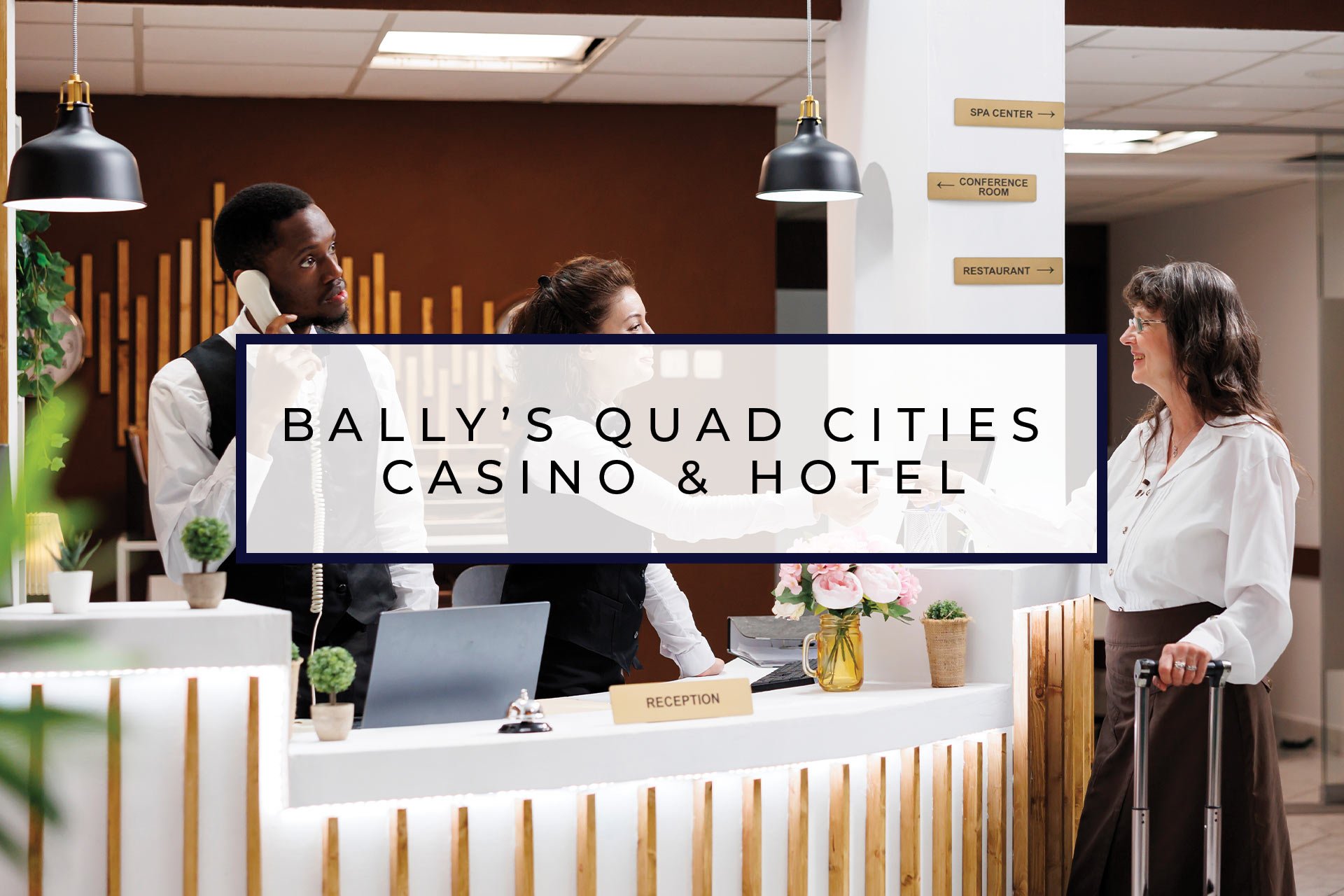 Bally’s Quad Cities Casino & Hotel
